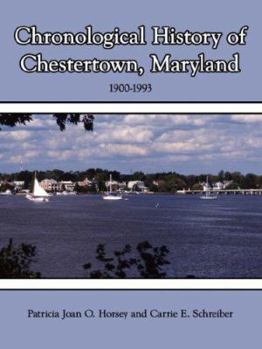 Paperback Chronological History of Chestertown, Maryland Book