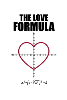 Notizbuch: Kalender 2020 Liebe Valentinstag Formel Mathe Lustiges Geschenk 120 Seiten, 6X9 (Ca. A5), Jahres-, Monats-, Wochen- & Tages-Planer (German Edition)