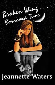 Paperback Broken Wing: Borrowed Time Book