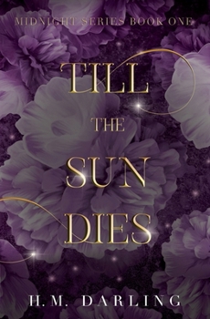 Paperback Till the Sun Dies Book