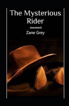 Paperback The Mysterious Rider Annotated Book