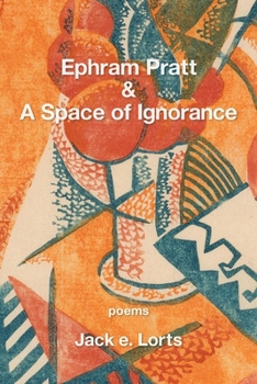 Paperback Ephram Pratt & a Space of Ignorance Book