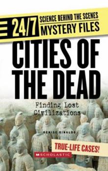 Paperback Cities of the Dead: Finding Lost Civilizations Book