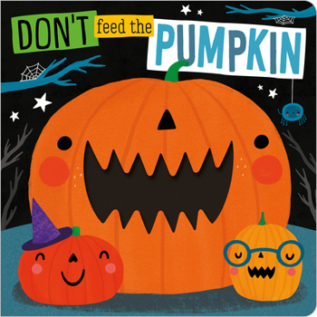 Board book Don't Feed the Pumpkin Book