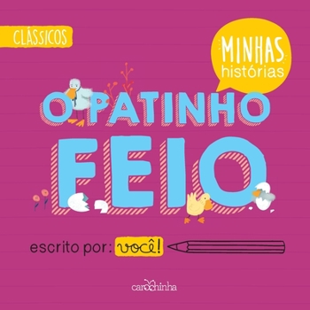Paperback O patinho feio [Portuguese] Book