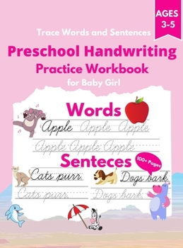 Hardcover Trace Words and Sentences: Preschool Handwriting Practice Workbook for Baby Girl. Cursive writing practice book to learn writing in cursive. Kind Book