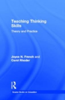 Hardcover Teaching Thinking Skills: Theory & Practice Book