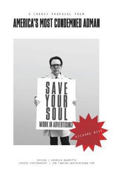 Hardcover Save Your Soul: Work in Advertising! Book