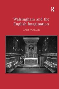 Paperback Walsingham and the English Imagination Book