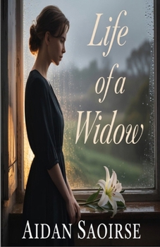 LIFE OF A WIDOW