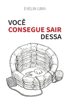 Paperback Você Consegue Sair Dessa [Portuguese] Book