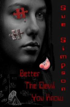 Paperback Better the Devil You Know Book