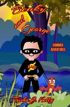 Paperback Beaky and George: Summer Adventures Book