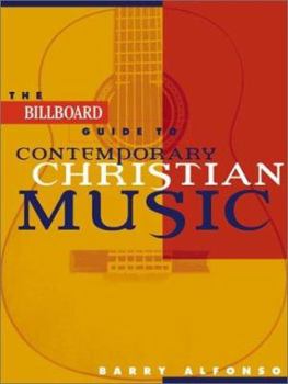 Paperback The Billboard Guide to Contemporary Christian Music Book