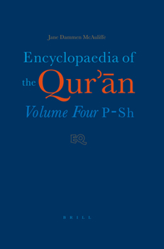 Hardcover Encyclopaedia of the Qur'ān: Volume Four (P-Sh) Book