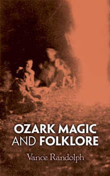 Paperback Ozark Magic and Folklore Book