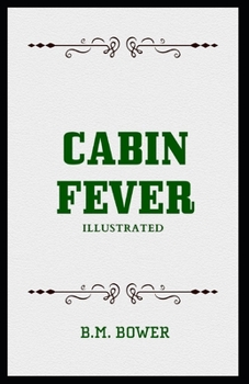 Paperback Cabin Fever: Illustrated Book