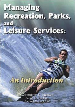 Paperback Managing Recreation, Parks and Leisure Services: An Introduction Book