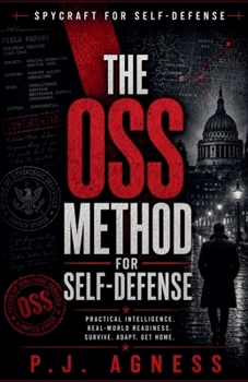 Paperback The OSS method for Self-Defense (Spycraft for Self-Defense) Book