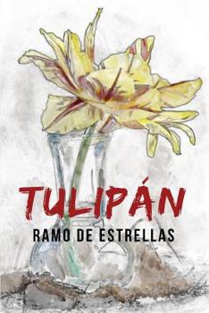 Paperback Tulipán: Ramo de estrellas [Spanish] Book