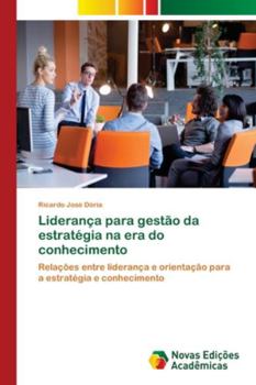 Paperback Liderança para gestão da estratégia na era do conhecimento [Portuguese] Book