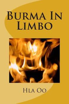 Paperback Burma In Limbo: Book One: Rich Colony to Dictatorship Book