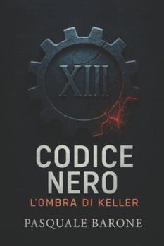 Paperback Codice Nero: L'Ombra di Keller [Italian] Book