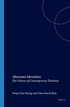 Paperback Alternate Identities: The Chinese of Contemporary Thailand Book