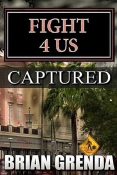 Paperback Fight 4 Us: Captured Book