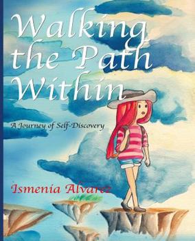 Paperback Walking The Path Within: A Journey of Self-Discovery Book