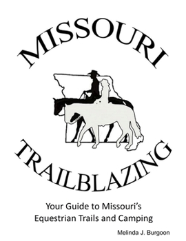 Paperback Missouri Trailblazing 2018 Book