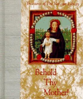 Hardcover Behold Thy Mother! Book