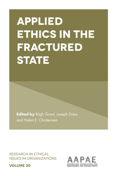 Hardcover Applied Ethics in the Fractured State Book