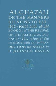 Paperback Al-Ghazali on the Manners Relating to Eating Book