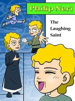 Paperback Philip Neri, the Laughing Saint Book