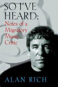 Hardcover So I've Heard: Notes of a Migratory Music Critic Book