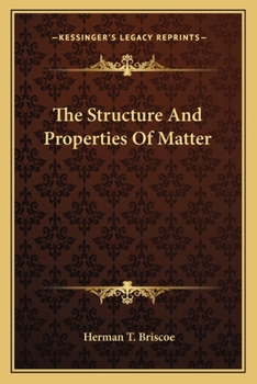 The Structure and Properties of Matter