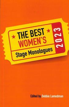 Paperback The Best Women's Stage Monologues 2023 Book