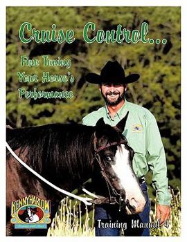 Paperback Cruise Control... Fine Tuning Your Horse's Performance Book
