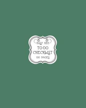 Paperback To-Do Checklist: Large To-Do List Notebook with Checkboxes for Daily Tasks and Staying Organized Sage Green with White Label Book