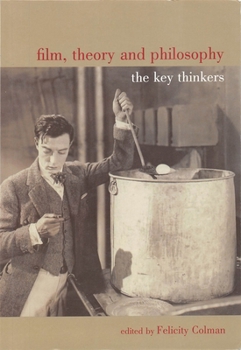 Paperback Film, Theory and Philosophy: The Key Thinkers Book
