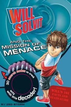 Will Solvit and the Mission of Menace - Book #2 of the Will Solvit