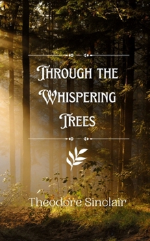 Paperback Through the Whispering Trees Book