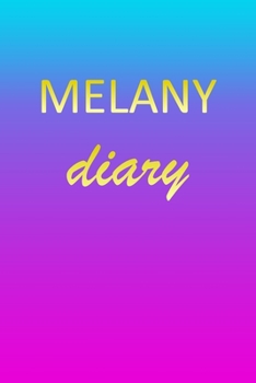 Paperback Melany: Journal Diary - Personalized First Name Personal Writing - Letter M Blue Purple Pink Gold Effect Cover - Daily Diaries Book