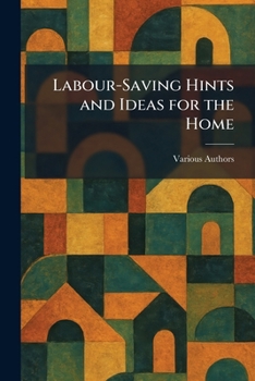 Paperback Labour-saving Hints and Ideas for the Home Book