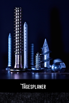 Tagesplaner 2020: Metall & Industrie -Tagesorganizer f�r mehr Gelassenheit im Alltag / Training - Mahlzeitnotiz - Einkauf - To Do�s - Termine - Dankbarkeit / A5 Format - 6x9 / Glanz Cover