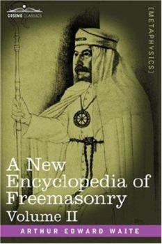 Paperback A New Encyclopedia of Freemasonry, Volume II Book