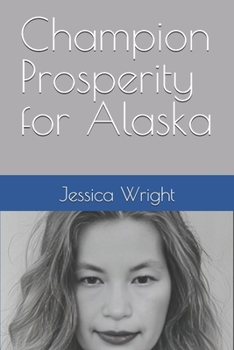 Champion Prosperity for Alaska