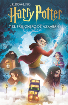 Library Binding Harry Potter Y El Prisionero de Azkaban [Spanish] Book