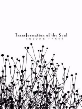 Paperback Transformation of the Soul: Volume III Book